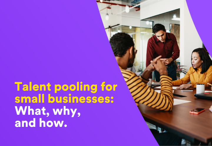 Talent pooling for small businesses: What, why and how.