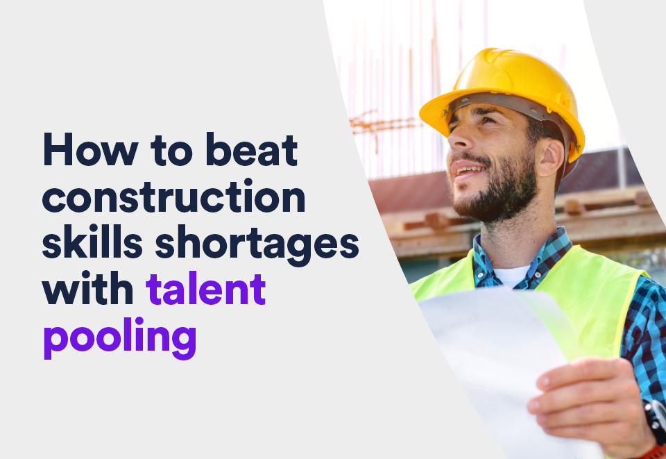 Skills shortages are a huge threat to growth in construction, forcing project delays and threatening profit margins. Building and nurturing talent pools is the best way to overcome shortages and fill your recruitment pipeline for the future.
