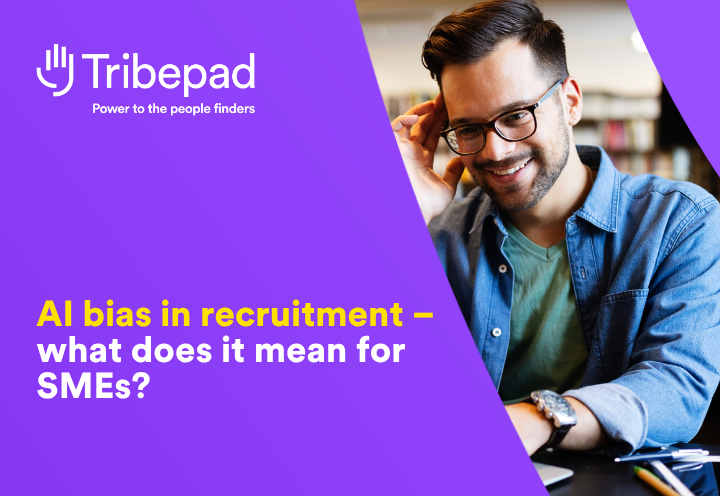 AI bias in recruitment – what does it mean for SMEs?